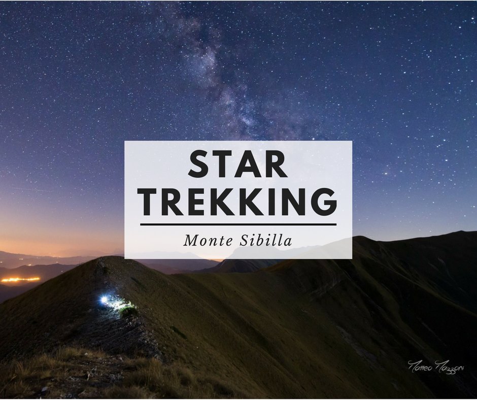 StarTrekking – Notte magica sulla Sibilla Sabato 19 Agosto